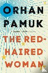 Pamuk, Orhan - The Red-Haired Woman