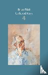 Friel, Brian - Brian Friel: Collected Plays – Volume 4