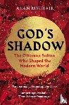 Mikhail, Alan - God's Shadow
