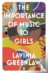 Greenlaw, Lavinia - The Importance of Music to Girls