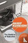 Kureishi, Hanif - The Buddha of Suburbia