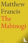 Francis, Matthew - The Mabinogi
