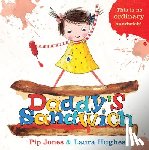 Jones, Pip - Daddy's Sandwich
