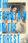 White, Tony - The Fountain in the Forest