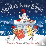 Crowe, Caroline - Santa's New Beard