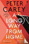 Carey, Peter - A Long Way From Home