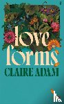 Adam, Claire - Love Forms