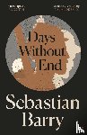Barry, Sebastian - Days Without End