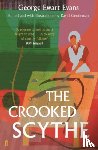 Evans, George Ewart - The Crooked Scythe
