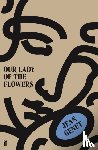Genet, M. Jean - Our Lady of the Flowers