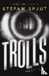 Spjut, Stefan - Trolls