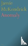 McKendrick, Jamie - Anomaly