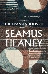 Heaney, Seamus - The Translations of Seamus Heaney
