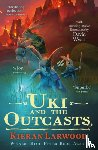 Larwood, Kieran - Uki and the Outcasts