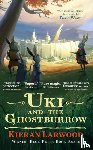 Larwood, Kieran - Uki and the Ghostburrow