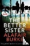 Burke, Alafair - The Better Sister