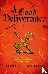 Clements, Toby - A Good Deliverance