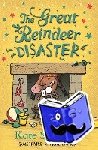 Saunders, Kate - The Great Reindeer Disaster