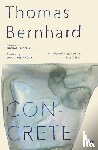 Bernhard, Thomas - Concrete