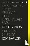 Savage, Jon - This Searing Light, the Sun and Everything Else