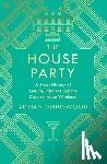 Tinniswood, Adrian - The House Party