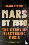 Stubbs, David (Associate Editor) - Mars by 1980