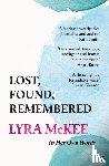 McKee, Lyra - Lost, Found, Remembered