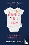 Brockes, Emma - Panic & Joy