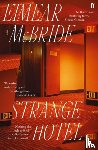 McBride, Eimear - Strange Hotel