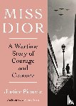 Picardie, Justine - Miss Dior