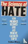 Williams, Matthew - The Science of Hate