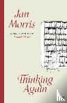 Morris, Jan - Thinking Again