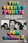 Savage, Jon - The Secret Public
