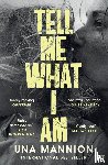 Mannion, Una - Tell Me What I Am