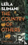 Slimani, Leila - The Country of Others