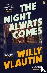 Vlautin, Willy - The Night Always Comes