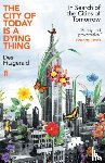 Fitzgerald, Des - The City of Today is a Dying Thing