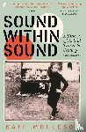 Molleson, Kate - Sound Within Sound
