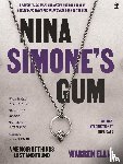Ellis, Warren - Nina Simone's Gum