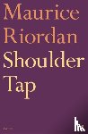 Riordan, Maurice - Shoulder Tap