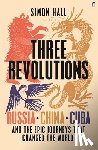 Hall, Simon - Three Revolutions