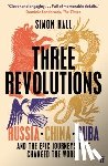 Hall, Simon - Three Revolutions
