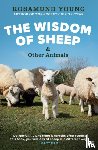 Young, Rosamund - The Wisdom of Sheep & Other Animals