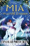 McCurdy, Janelle - Mia and the Traitor of Nubis