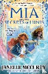 McCurdy, Janelle - Mia and the Secrets of Lunis