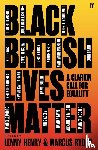 Henry, Lenny, Ryder, Marcus - Black British Lives Matter