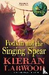 Larwood, Kieran - Podkin and the Singing Spear