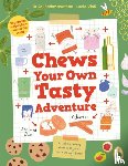 Pathmanathan, Sai - Chews Your Own Tasty Adventure