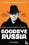 Maddocks, Fiona (Classical Music Critic - Observer) - Goodbye Russia