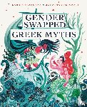 Fransman, Karrie, Plackett, Jonathan - Gender Swapped Greek Myths